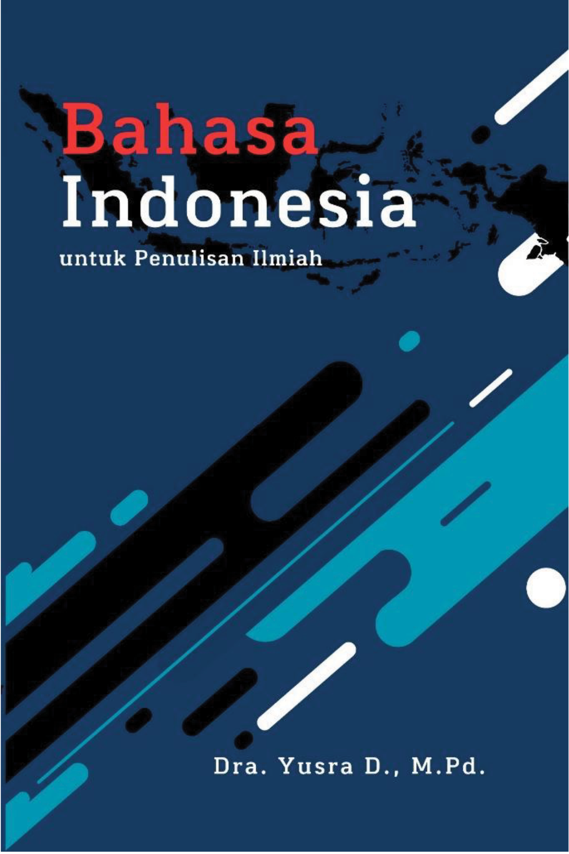 Bahasa Indonesia untuk Penulisan Ilmiah